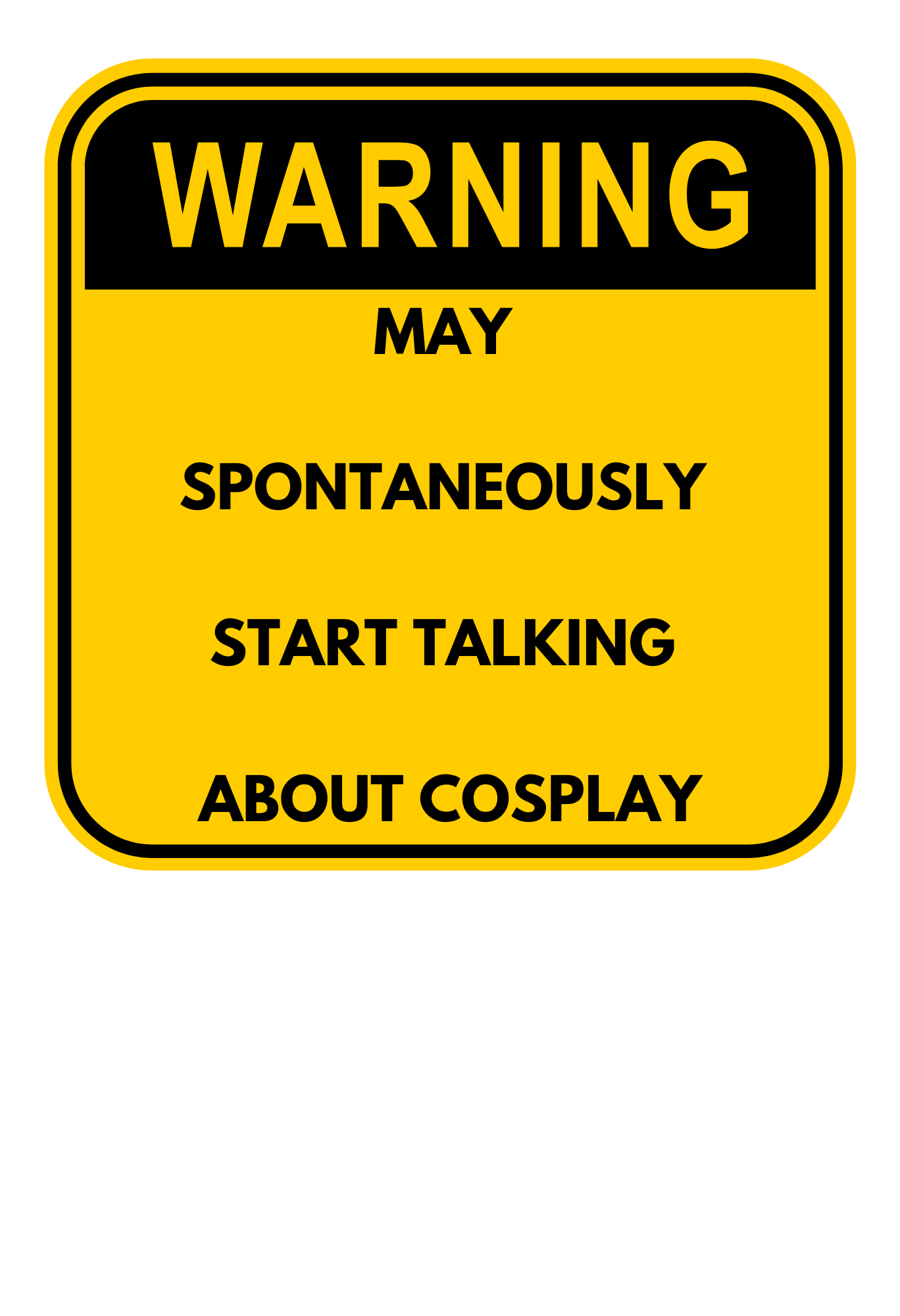 WARNING MAY SPONTATEOUSLY START TAlKING ABOUT COSPLAY