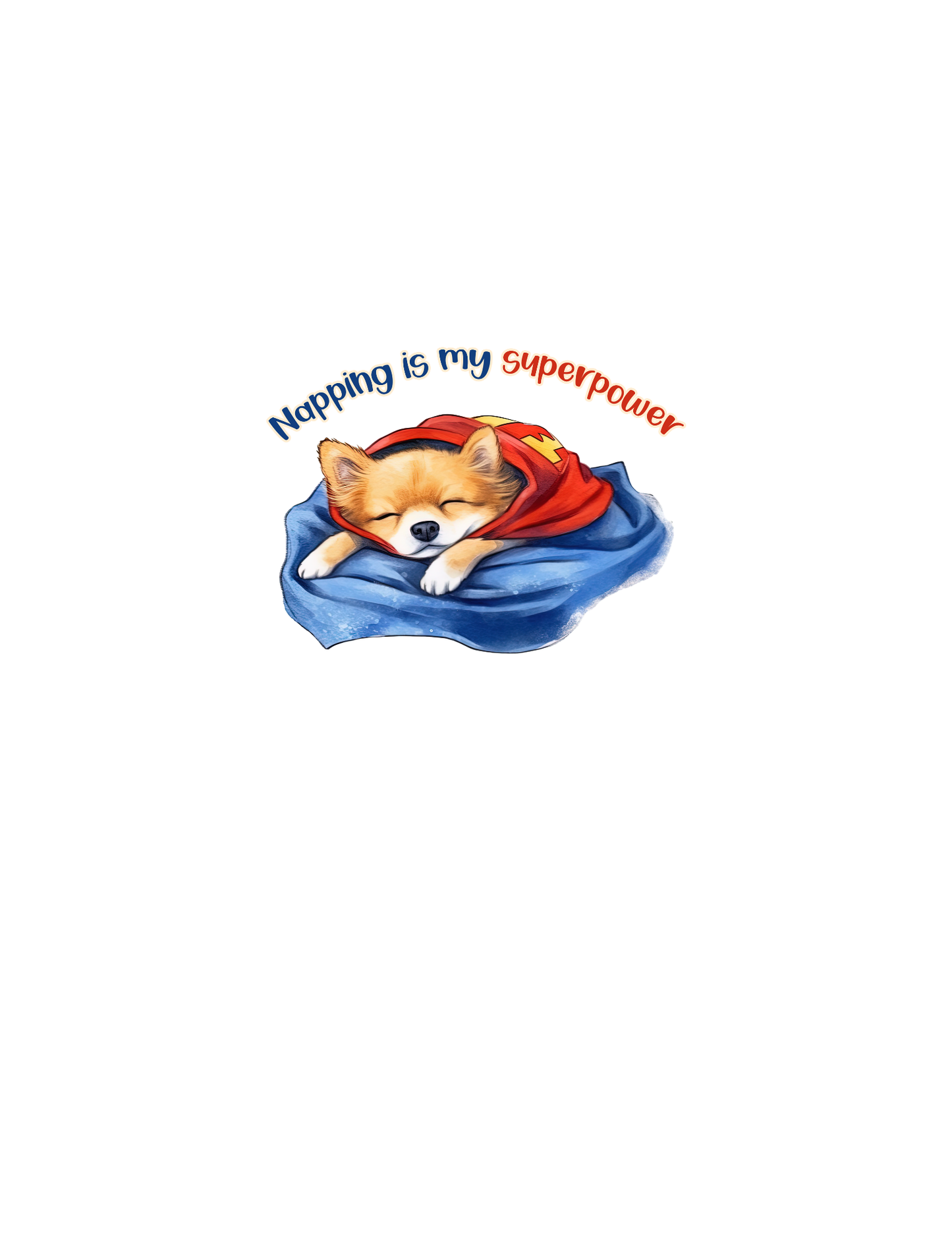 NAPPING IS MY SUPERPOWER