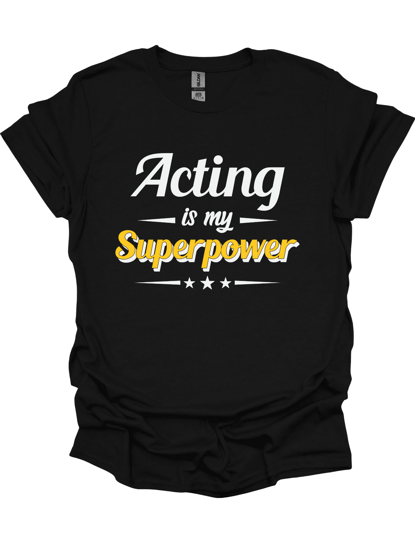 ACTING IS MY SUPERPOWER
